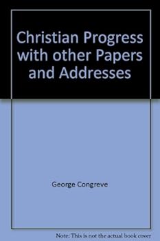 Hardcover Christian Progress with Other Papers and Addresses Book