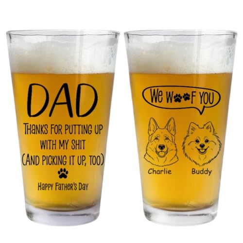 Thanks Dad We Woof You Pet Photo Line Art - Personalized Beer Glass, Dad Thanks For Putting Up With My Shit Pint Beer Glass Funny Gift for Dog Lovers Owners on Fathers Day Christmas Birthday