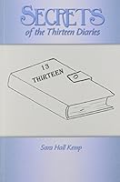 Secrets of the Thirteen Diaries 0805987711 Book Cover