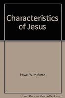 Characteristics of Jesus B0007E1X4Q Book Cover