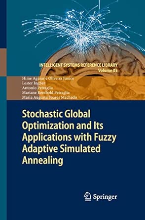 Stochastic Global Optimization and Its Applications with Fuzzy Adaptive Simulated Annealing: 35 2012th Edition book cover