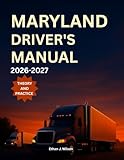 maryland university acceptance rate  Maryland Driver\'s Manual 2026-2027: Complete Coverage of Road Signs, Traffic Laws, and Safe Driving Practices with Practice Test and Exam Tips