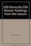 Favorite Old Master Paintings from the Louvre Museum Paris