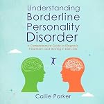 Cover of Understanding Borderline Personality Disorder