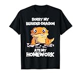 Sorry My Bearded Dragon Ate My Homework Beardie Lizard T-Shirt