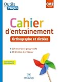 outils pour le français ce2 exercices  Outils pour le Français CM2 (2020) - Cahier d\'entraînement - Orthographe et dictées