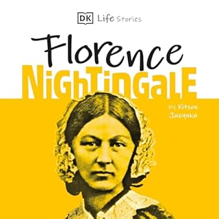 DK Life Stories: Florence Nightingale Audiobook By Kitson Jazynka cover art