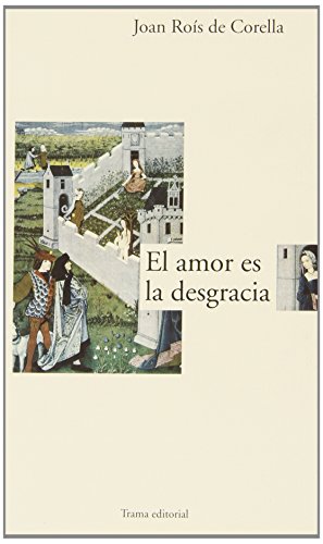 El Amor Es la Desgracia: Tres Historias