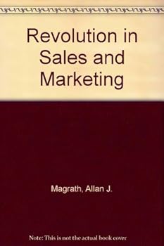Hardcover The Revolution in Sales and Marketing Book