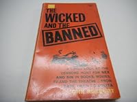 The Wicked and the Banned Adult Novel By John Roeburt 1963 B00BNX0TF4 Book Cover