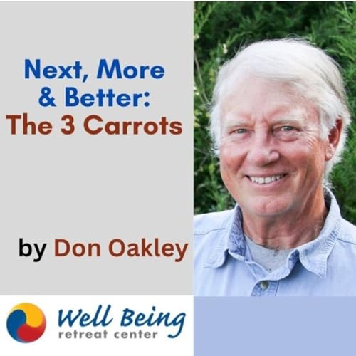 Next, More & Better: The Three Carrots Podcast Por arte de portada