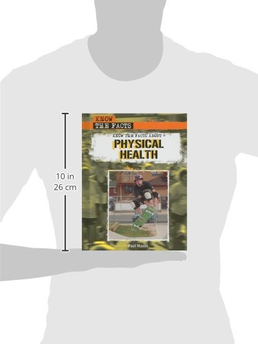 Know the Facts about Physical Health