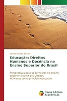 Educacao: Direitos Humanos E Docencia No Ensino Superior Do Brasil 3841702384 Book Cover