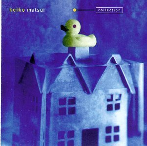 Collection by Keiko Matsui (1997-10-21)