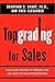 Topgrading for Sales: World-Class Methods to Interview, Hire, and Coach Top SalesRepresentatives