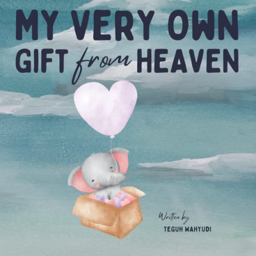 Image of My Very Own Gift from Heaven: Cute Watercolor Elephant Themed Baby Story Book for Infants 0-6 Months