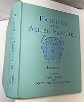Hardison and Allied Families (Especially Those of Maury and Marshall Counties of Tennessee) B01E69L8II Book Cover