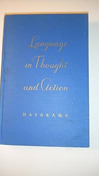 Language in Thought and Action