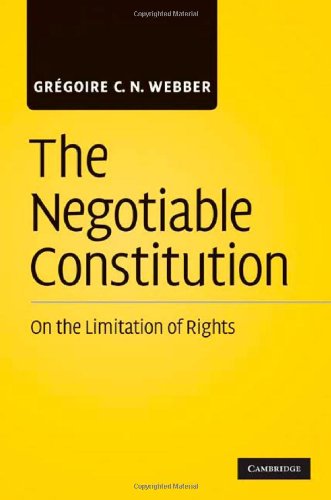 The Negotiable Constitution: On the Limitation of Rights