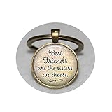 Best Friends are The Sisters we Choose, Friendship Pendant Best Friends Pendant, Quote Jewelry Friendship Necklace Keychain Key Chain