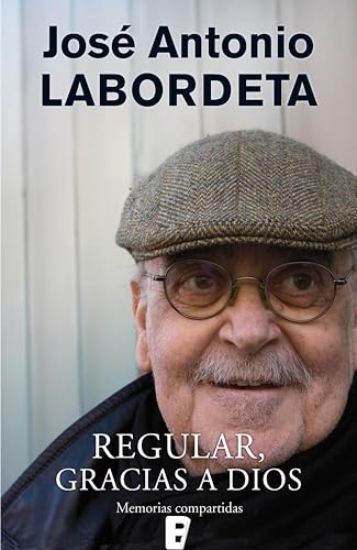 Regular, gracias a dios: Memorias compartidas