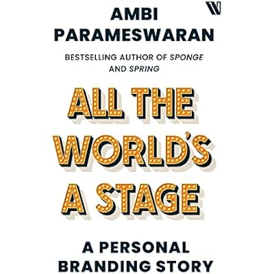 All The World's A Stage: A Personal Branding Story