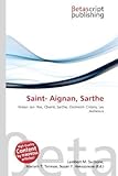  Saint- Aignan, Sarthe: Gréez- sur- Roc, Cherré, Sarthe, Clermont- Créans, Les Aulneaux
