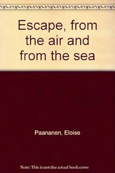 Unknown Binding Escape, from the air and from the sea Book