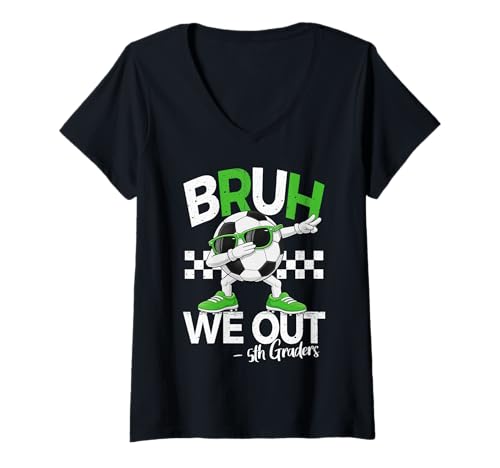 Women's Bruh We Out 5th Grade Dabbing Last Day of School Soccer Boys V-Neck T-Shirt
