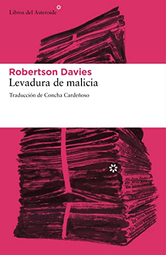 Levadura de malicia (Libros del Asteroide)