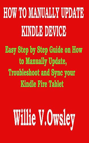 HOW TO MANUALLY UPDATE KINDLE DEVICE: Easy Step by Step