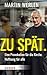 Produktbild Zu spät.: Eine Provokation für die Kirche, Hoffnung für alle