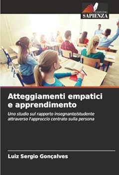 Atteggiamenti empatici e apprendimento (Italian Edition)