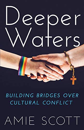 Deeper Waters: Building Bridges Over Cultural Conflict