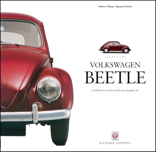 Volkswagen Beetle: A celebration of the world's most popular car (Great Cars)