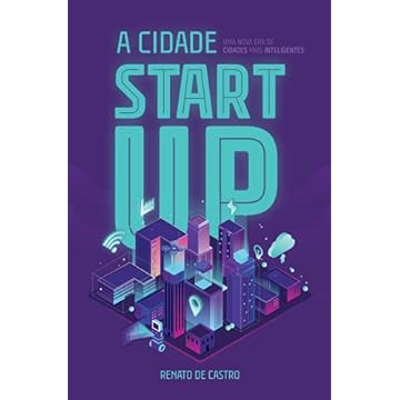 Capa do livro A cidade startup: Uma nova era de cidades mais inteligentes