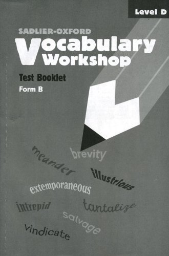 Vocabulary Workshop Test Booklet Form B, Level D