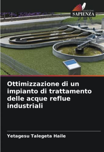 Ottimizzazione di un impianto di trattamento delle acque reflue industriali