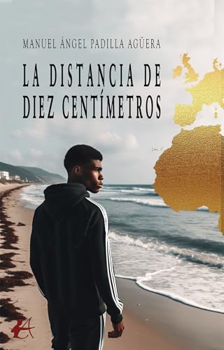 La distancia de diez centímetros (Spanish Edition)