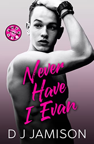 Never Have I Evan (Games We Play)