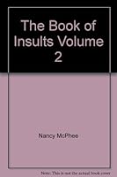 The Book of Insults Volume 2 0450055183 Book Cover