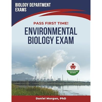 ENVIRONMENTAL BIOLOGY FINAL EXIT EXAM PREP