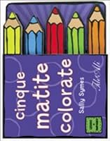 Cinque matite colorate 8860234751 Book Cover