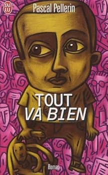 Paperback Tout va bien (LITTÉRATURE FRANÇAISE) [French] Book