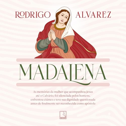 Madalena Audiolivro Por Rodrigo Alvarez capa