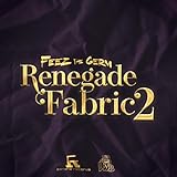  Renegade Fabric 2 [Explicit]