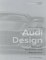 Audi Design: Evolution of Form 3768837823 Book Cover