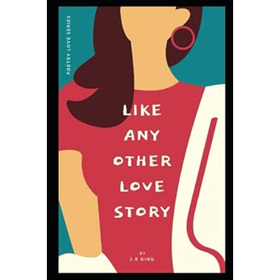 LIKE ANY OTHER LOVE STORY
