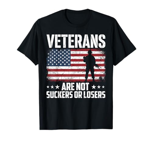 Veterans are Not Suckers Or Losers Biden 2026 Anti Trump T-Shirt