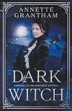 Dark Witch: A Prequel to The Frontier Witches